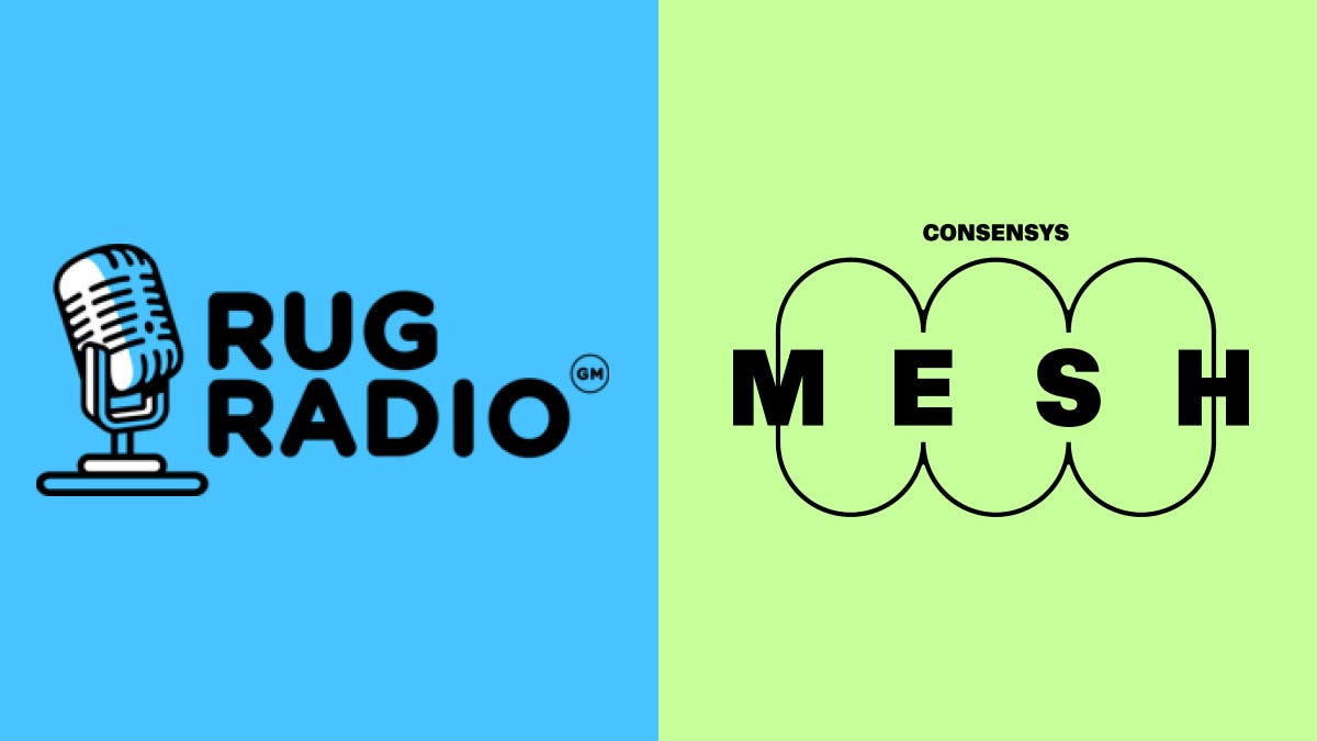 RugRadio x MESH. Why we’re supporting the future of… by Consensys
