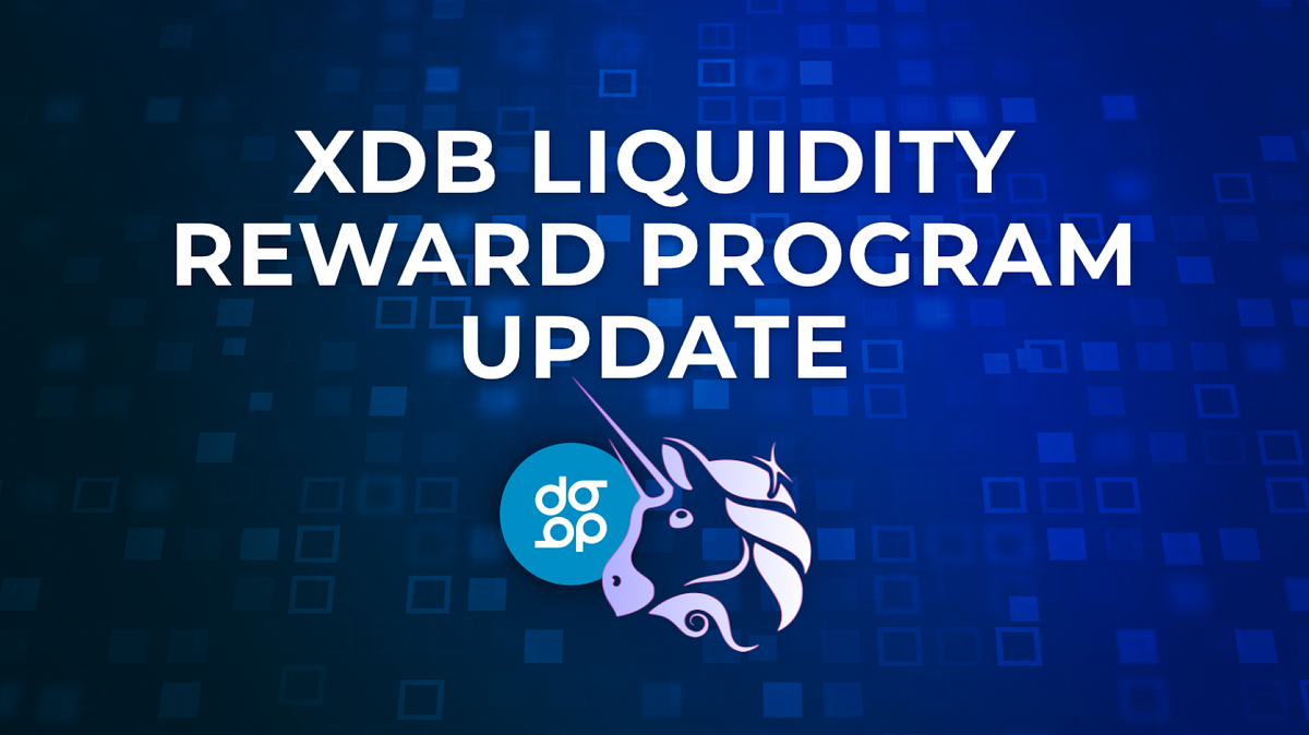 Updated XDB Liquidity Reward Program by DigitalBits