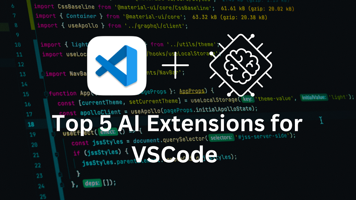 Top 5 AI Extensions for VSCode in 2023 | JavaScript in Plain English