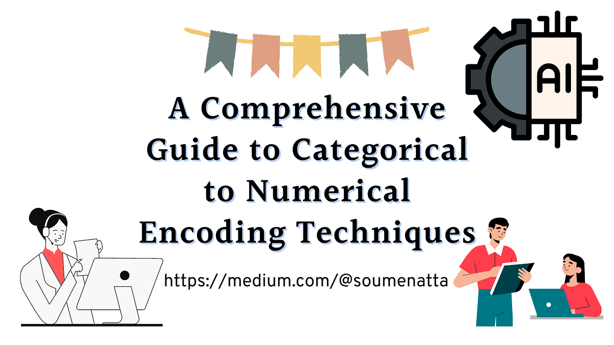 A Comprehensive Guide to Categorical to Numerical Encoding Techniques ...