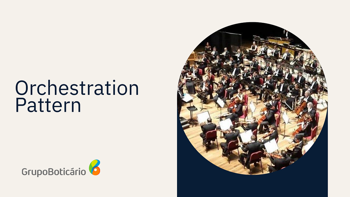 Orchestration Pattern. Perspectives to keep in mind when… | by Bruno ...