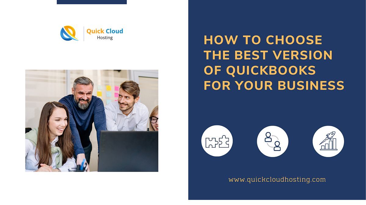 How to choose the best version of QuickBooks for your business by
