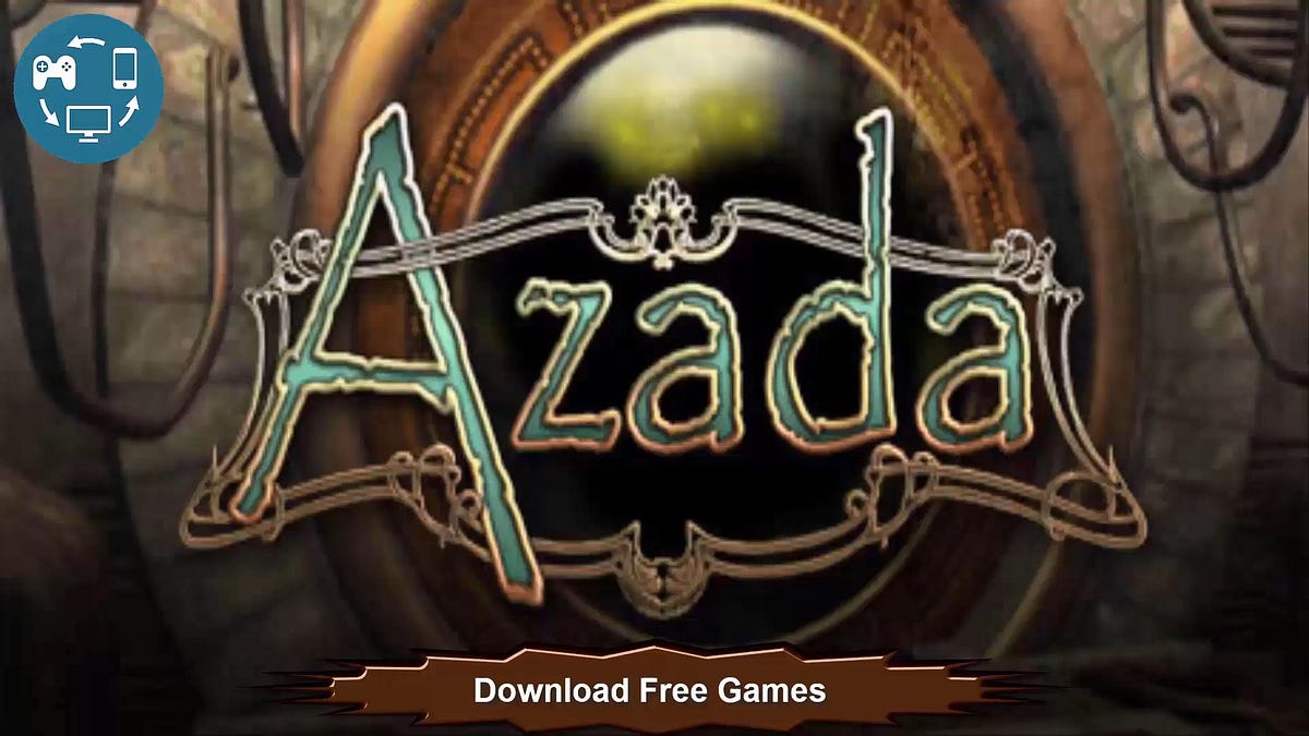 Download Game Azada Free Download Free Gaming Medium Download Game Azada Free Download Free Gaming Medium