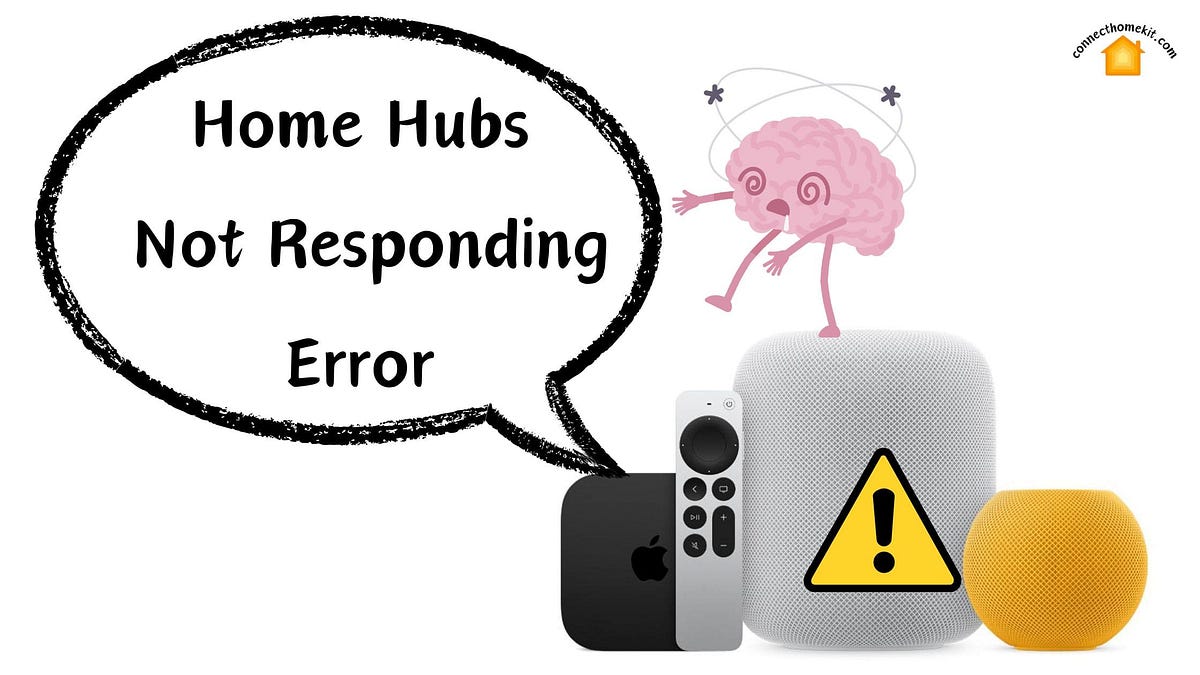 How To Fix Home Hubs Not Responding Error? Enkesh Kunwar Medium 