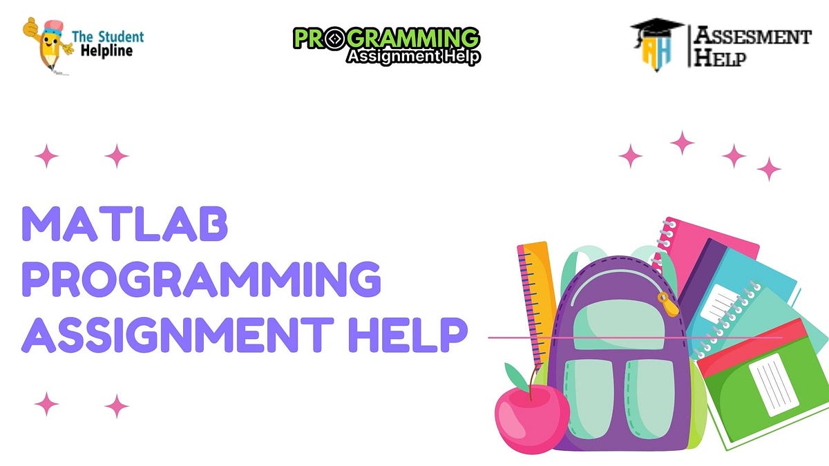 MATLAB Programming Assignment Help in Australia. | Medium