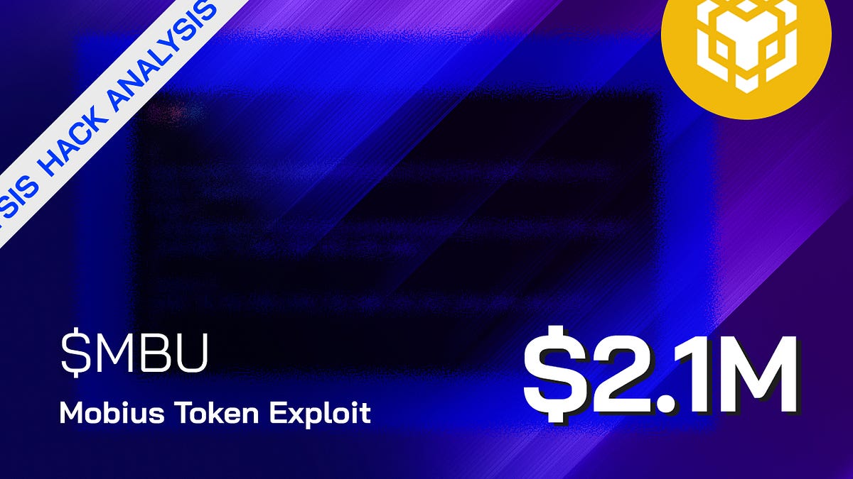 Mobius Token Exploit Breakdown: $2.1M Lost (QuillAudits) | Medium