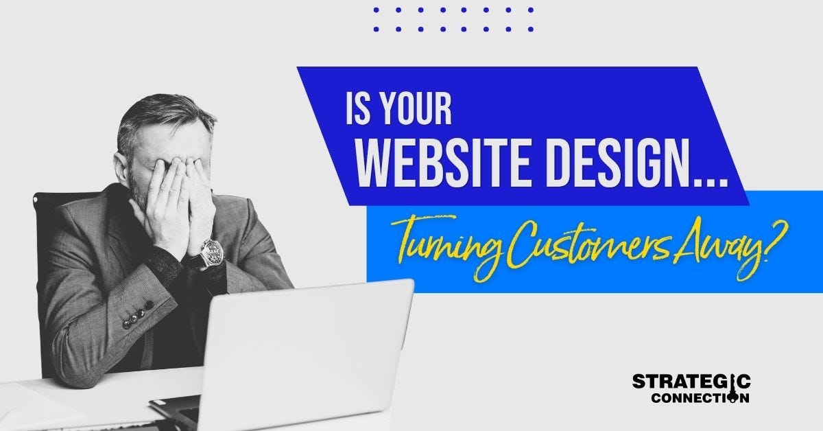 5 Signs Your Website Design Might Be Turning Customers Away