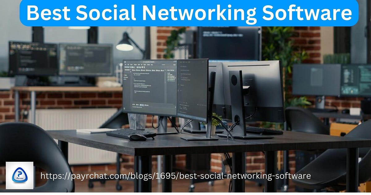 Unveiling the Best Social Networking Software of 2024: Connecting the ...