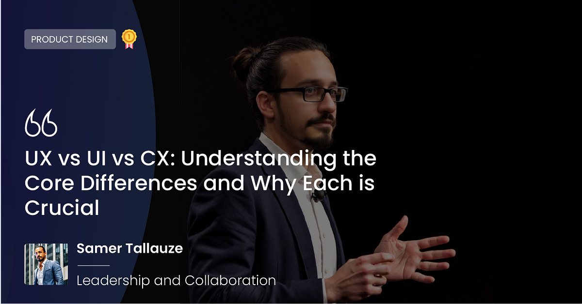 UX vs UI vs CX: Understanding the Core Differences and Why Each is ...