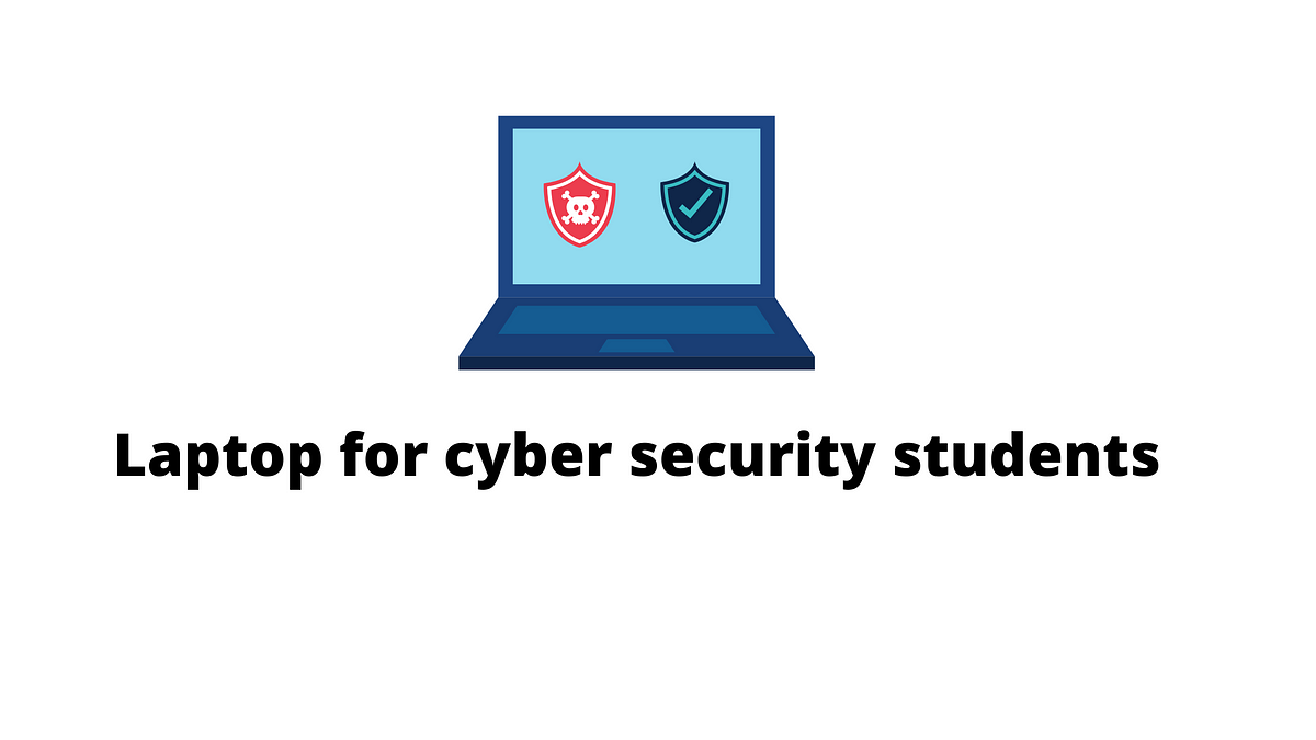 The Best Parts Of a Laptop For Cyber Security Students by Buytake