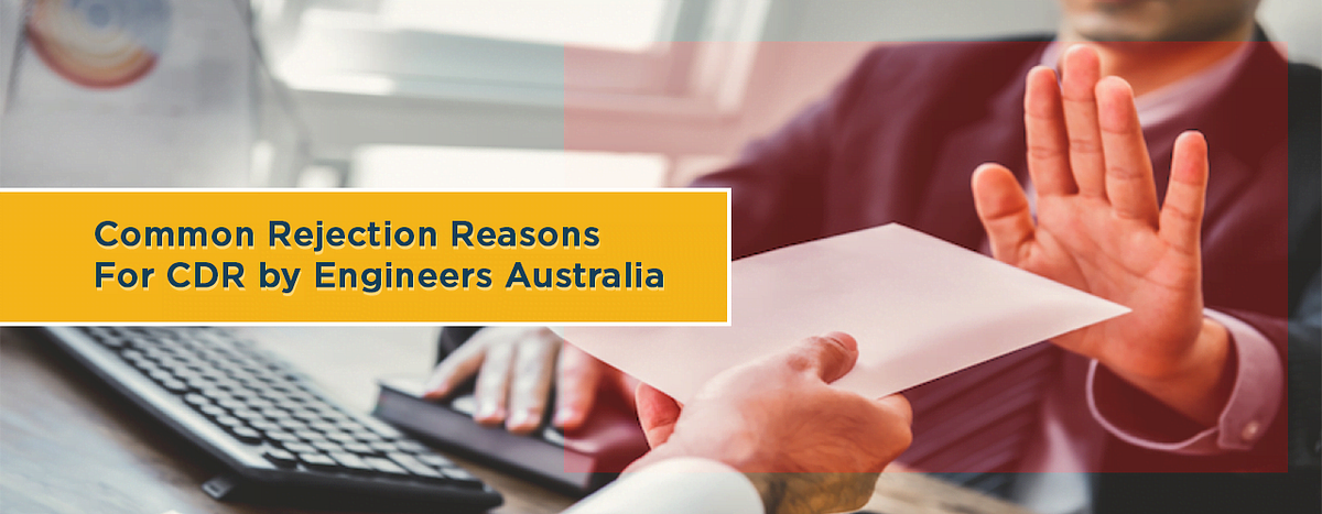 Common Rejection Reasons For CDR by Engineers Australia | by Kenneth ...