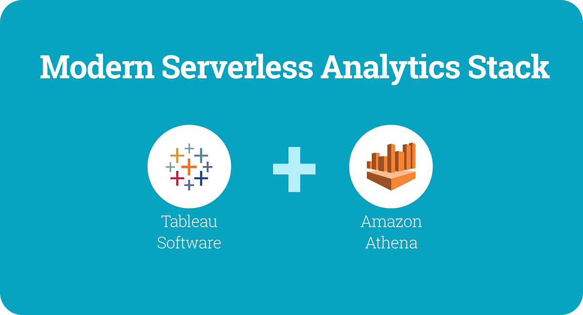 4 Steps To Create a Serverless Analytics with Tableau and  Athena, by Thomas Spicer