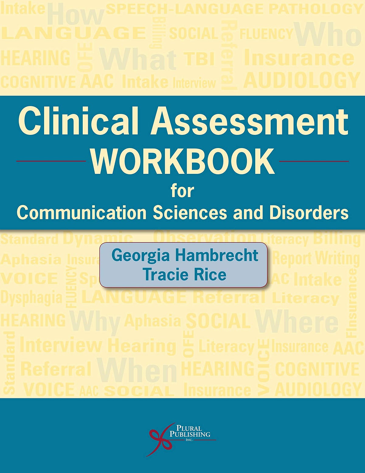 [PDF]Clinical Assessment Workbook for Communication Sciences and