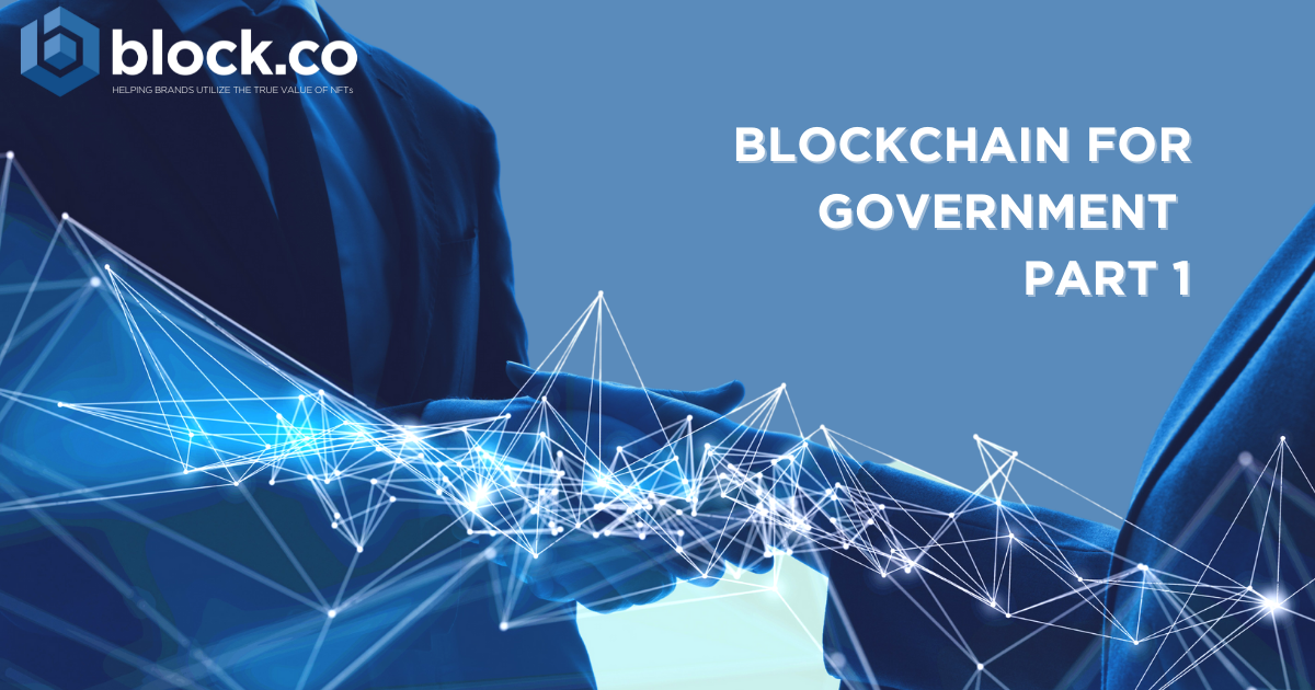Application of Blockchain Technology in the Government Sector — Part 1