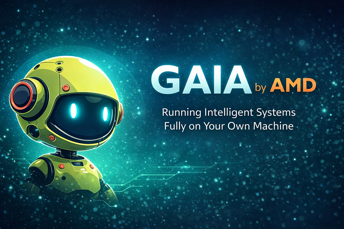 GAIA by AMD - Running Intelligent Systems Fully on Your Own Machine