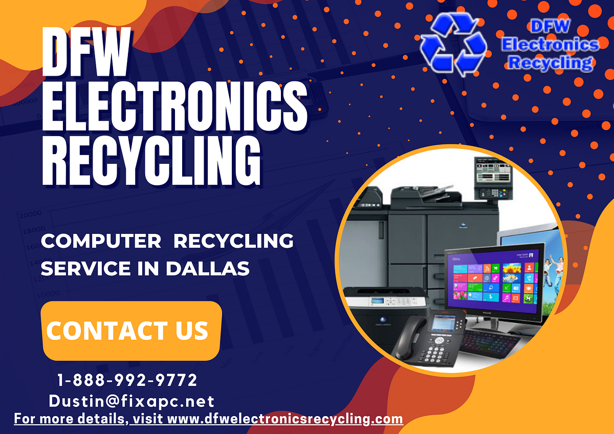 Where To Recycle Old Electronics In Dallas at Deborah Withers blog