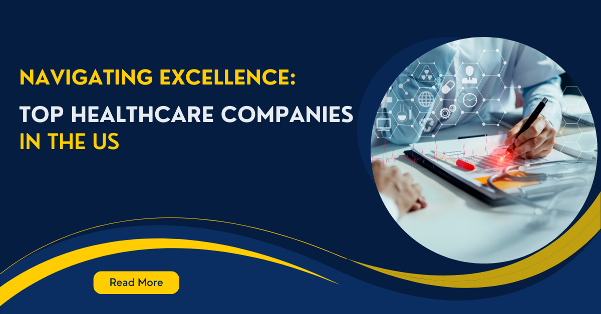 Top Healthcare Companies in the US by Healthcarehorizons Medium