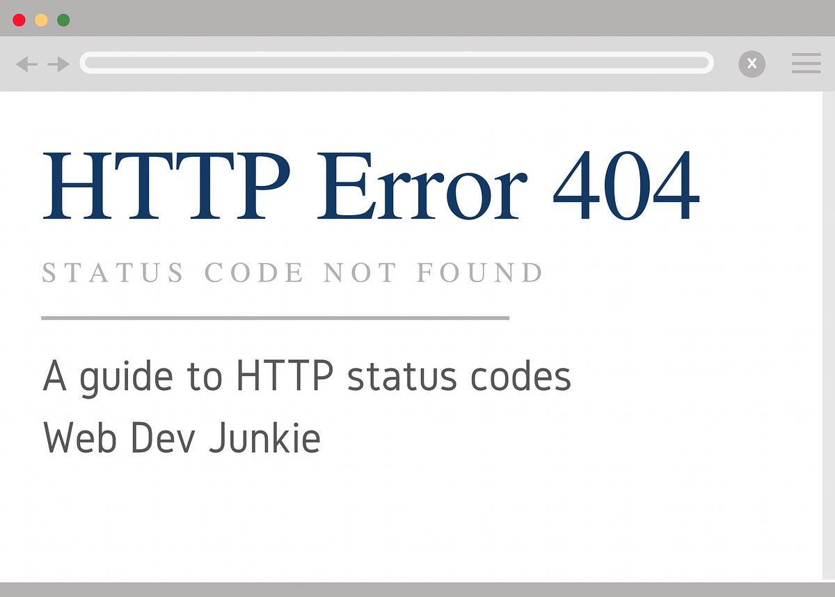 A Guide to HTTP Status Codes. Introduction: | by Web Dev Junkie | Medium