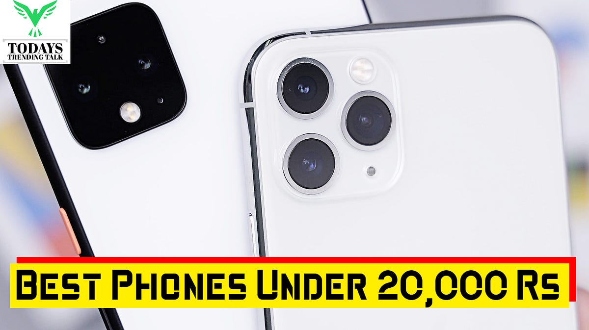 Best Mobile Phones Under 20 000 Rs In India 2021 By best-mobile-phones-under-20-000-rs-in-india-2021-by