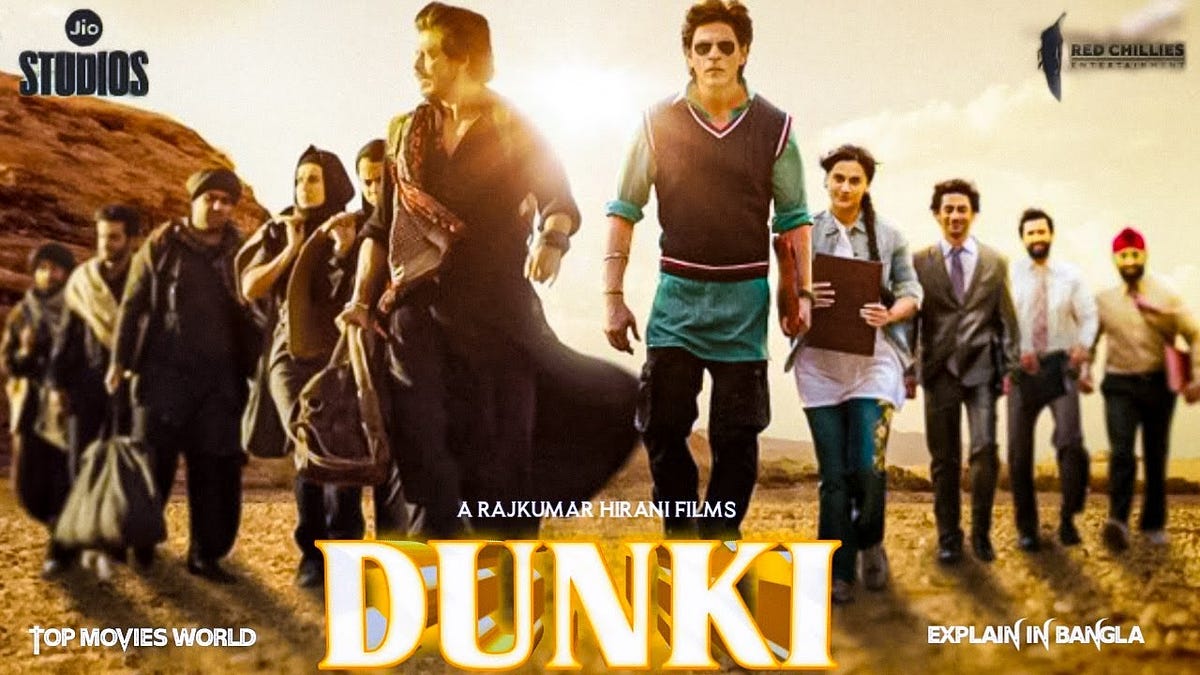 Dunki Movie Review — My Quick Overview by Pawan Rawat Medium