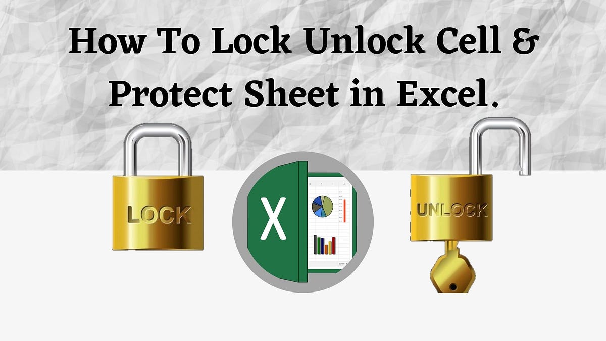 How To Lock, Unlock Cell & Protect Sheet in Excel. by Foysal Ahmed