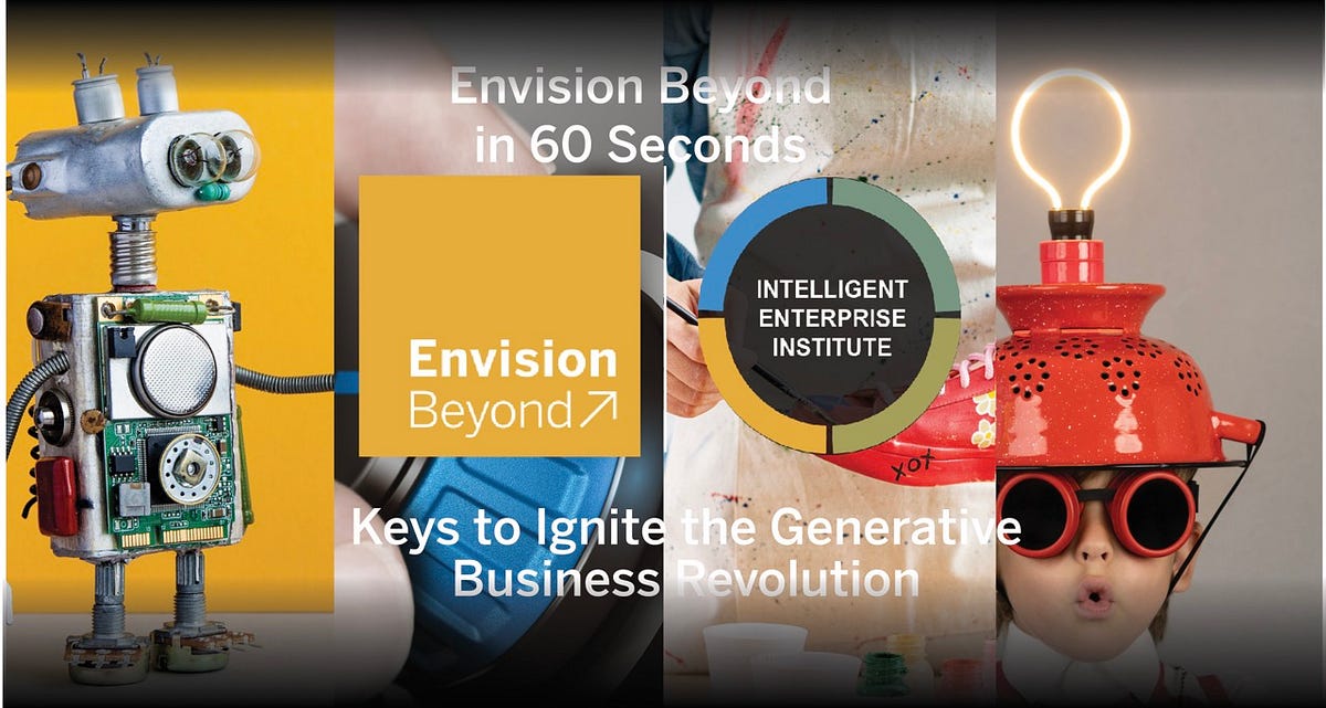 Keys To Ignite The Generative Business Revolution In 60 Seconds ...