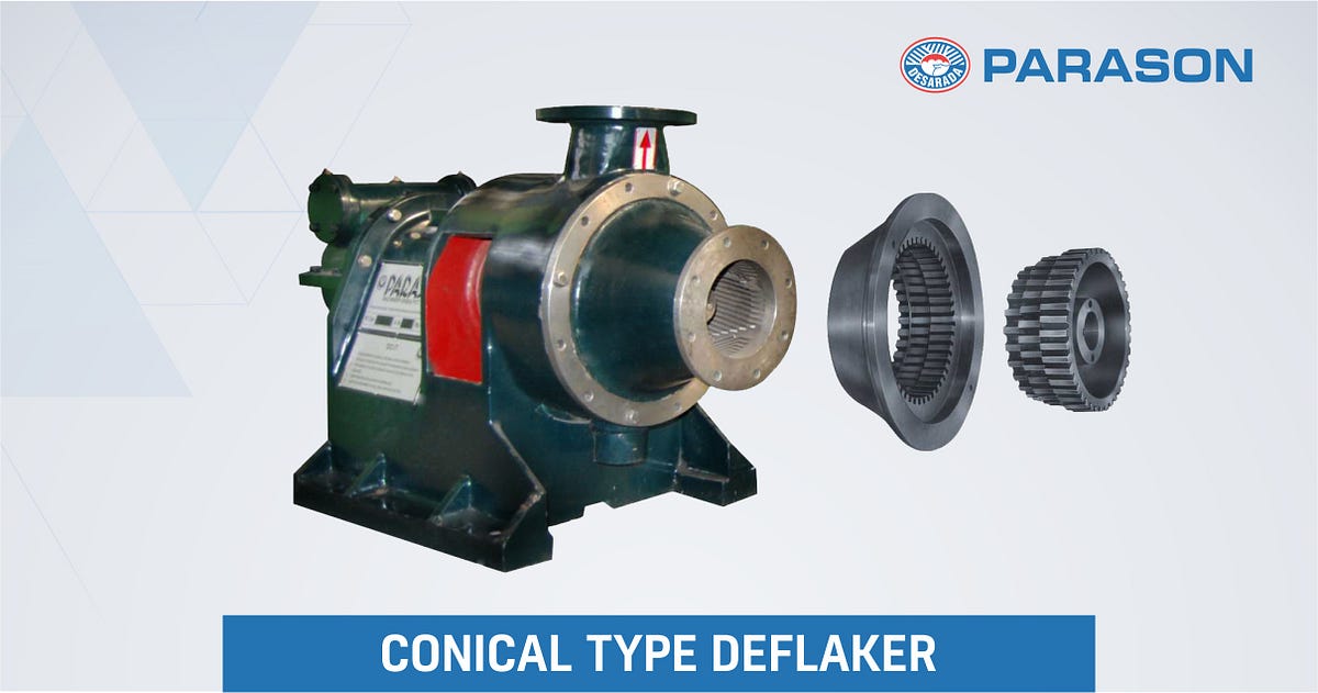 Conical Type Deflaker Pulp & Paper Mill by S Vijay Medium