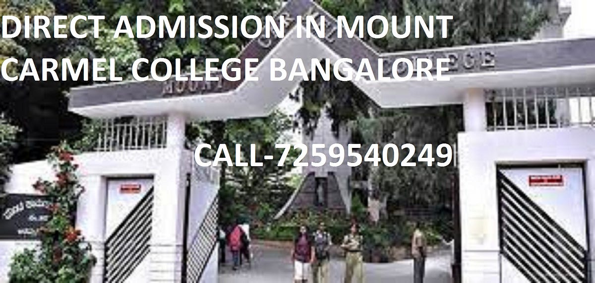Direct admission in Mount Carmel College (MCC) Bangalore Admission 2024