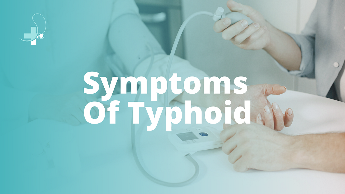 Typhoid — Symptoms, Causes & Treatment by Delhiapollohospitals Jul