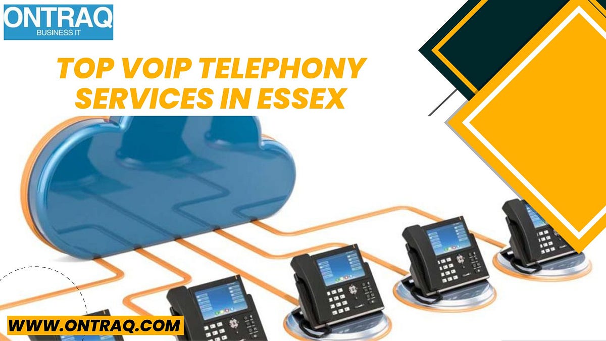 Top VOIP Telephony Services in Essex Ontraq Medium