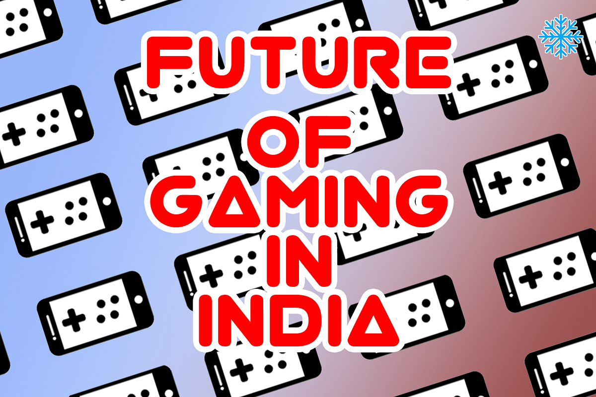 the future of gaming in india essay