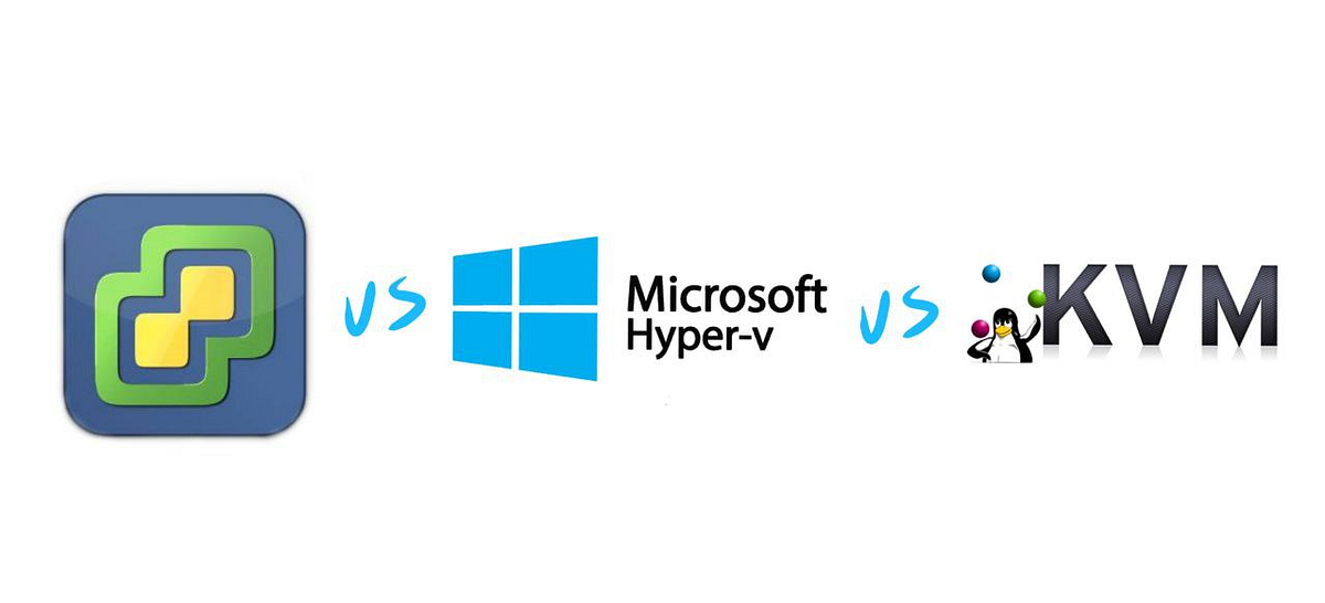 VMware vs. Hyper-V vs. KVM: Navigating the Virtualization Arena  by 