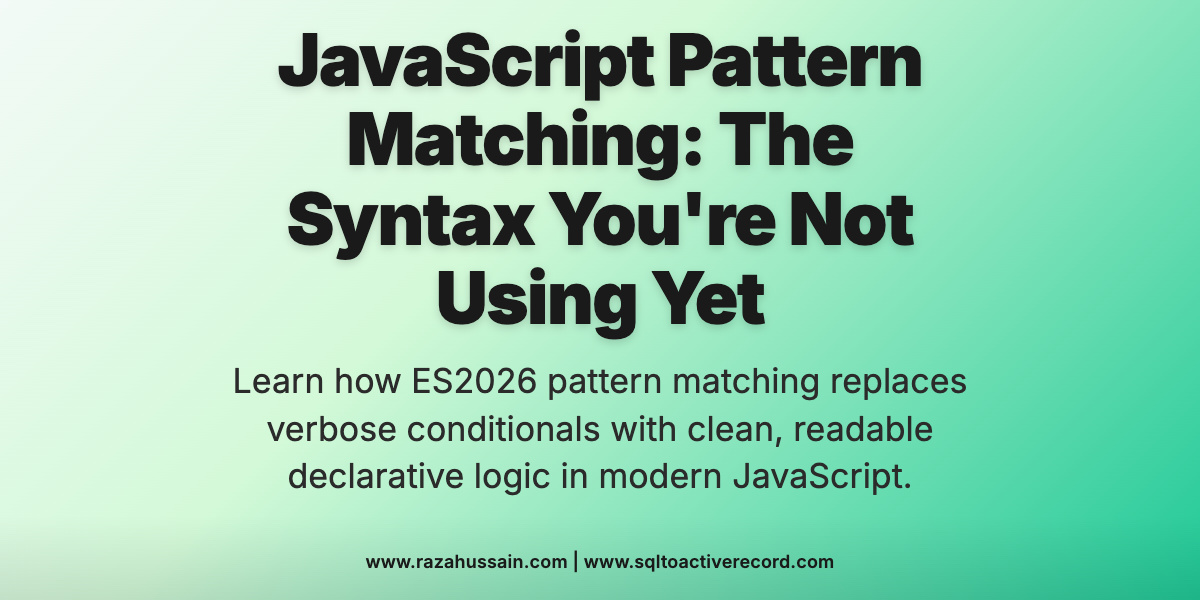 ES2026 Pattern Matching: Replace switch With Clean JS Syntax | Write A ...
