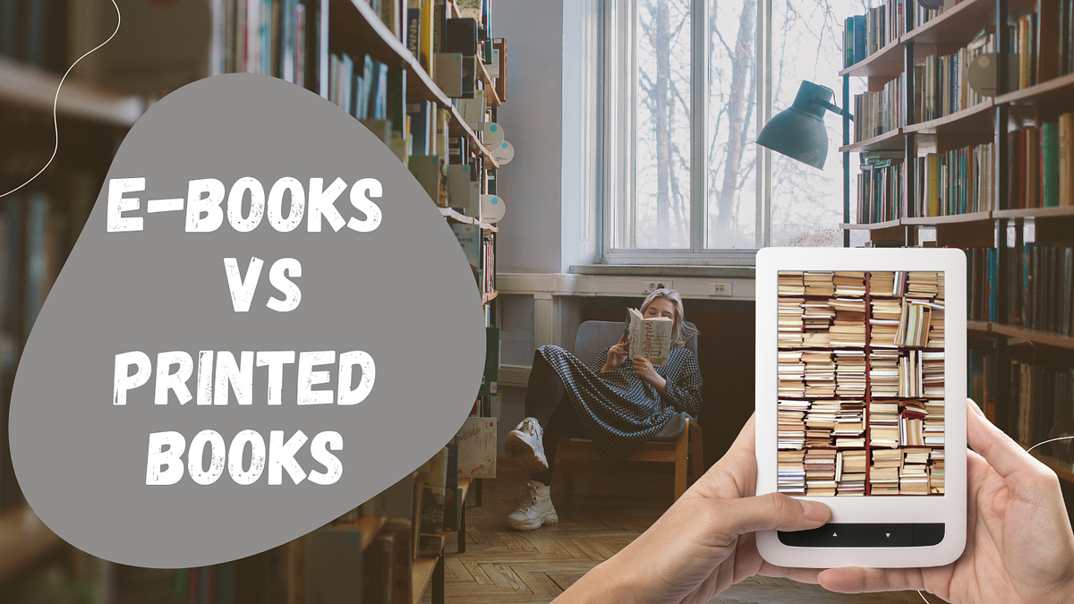 Ebooks vs Printed Books, who wins? by Turkish Coffee Jan, 2024