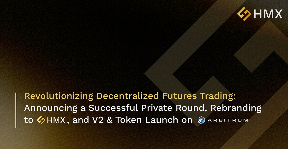 Revolutionizing Decentralized Futures Trading Announcing a Successful Private Round, Rebranding