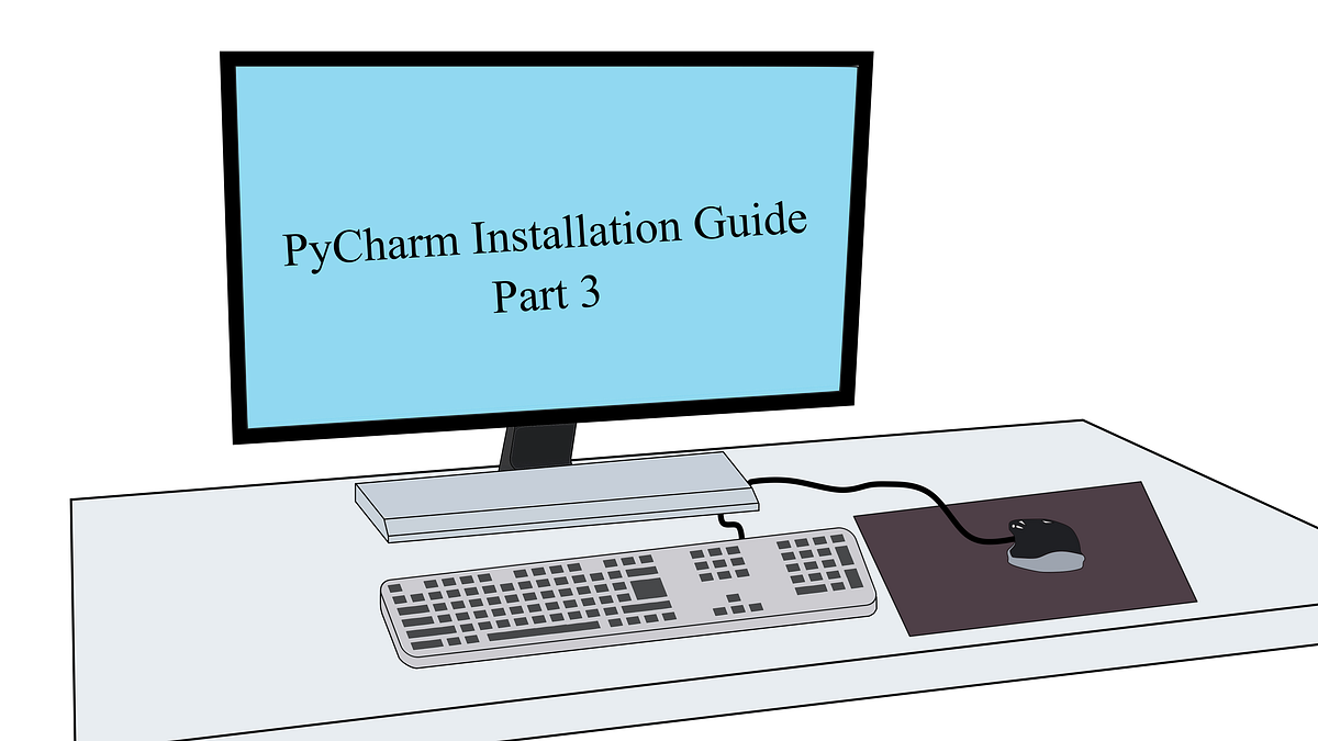Using PyCharm to Become a Professional Python Programmer Part 3 | by ...