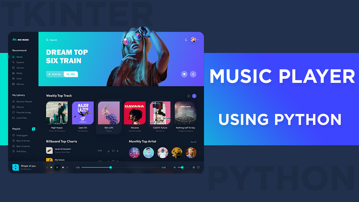 Learn How to Create a Music Player in Python | by Proxlight | Medium