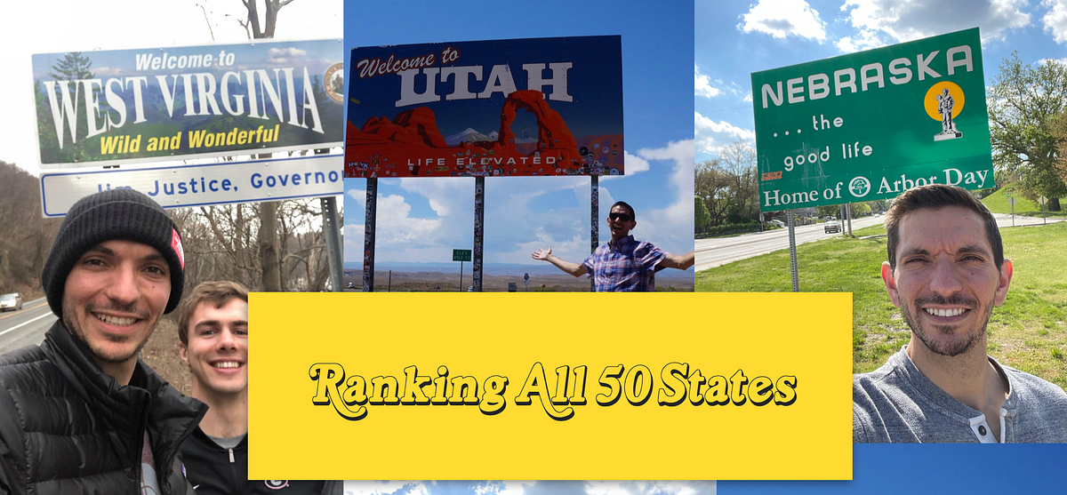 My Personal Ranking of All 50 States | by Travis Nicholson | Medium