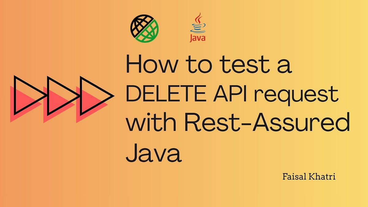 How to Test a DELETE API Request with Rest Assured Java | Javarevisited