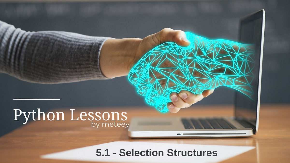 Python Lessons-5.1: Nested Selection Structures and Switch-Case | by ...