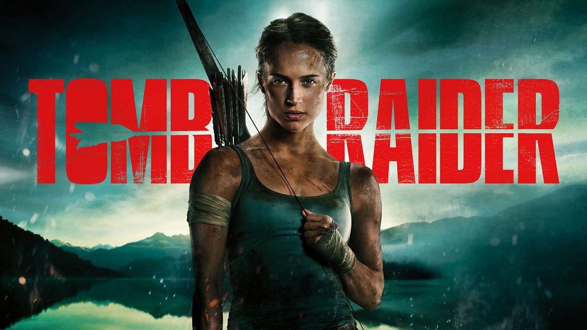 Tomb Raider (2018) Movie Review: An Agreeable Expedition | by BS Reviews |  Medium