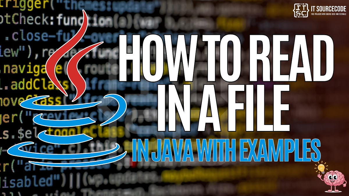 How to Read in a File in Java with Examples | by JOKEN VILLANUEVA | Medium