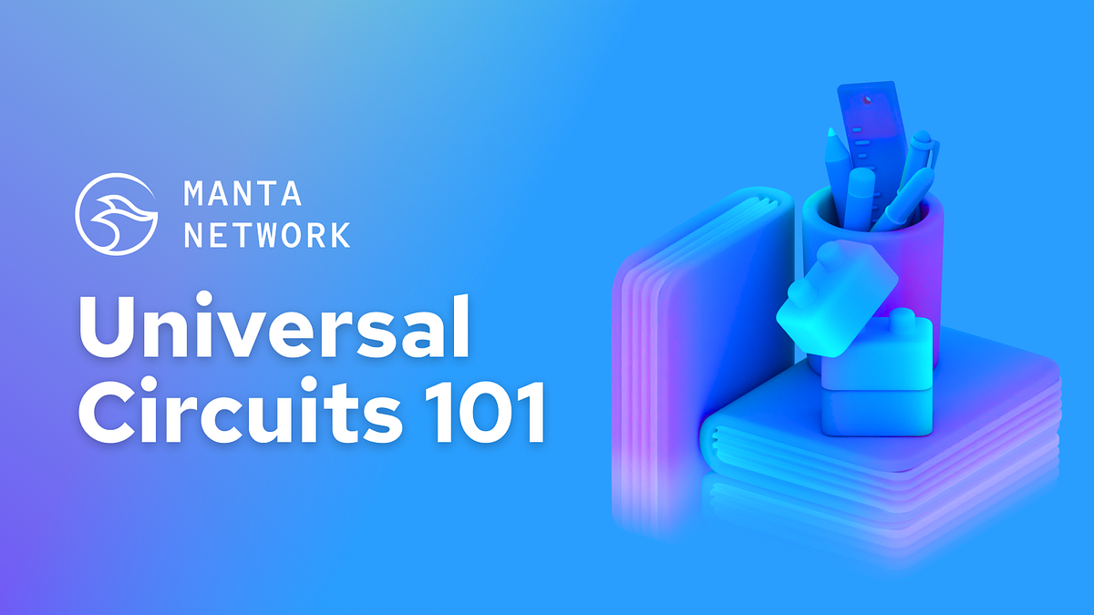 Universal Circuits 101
