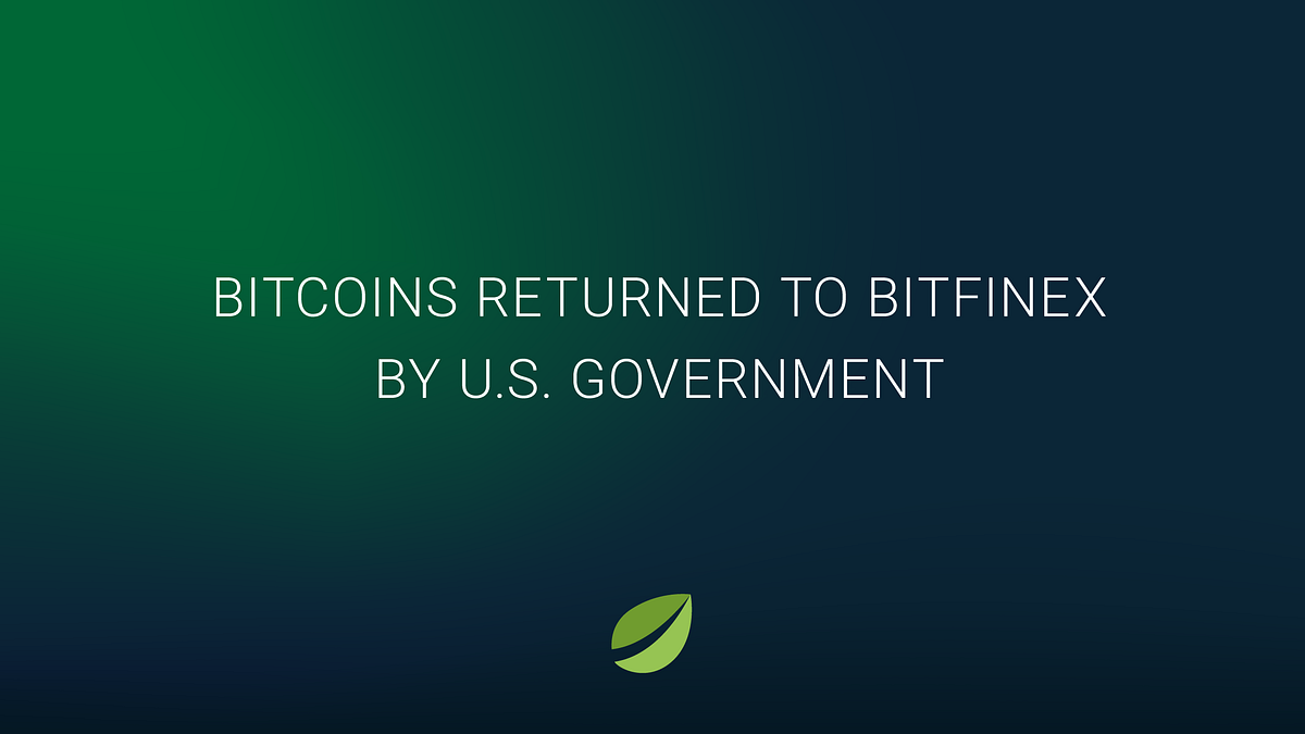 Bitcoins returned to Bitfinex by U.S. Government | by Bitfinex | Bitfinex |  Medium