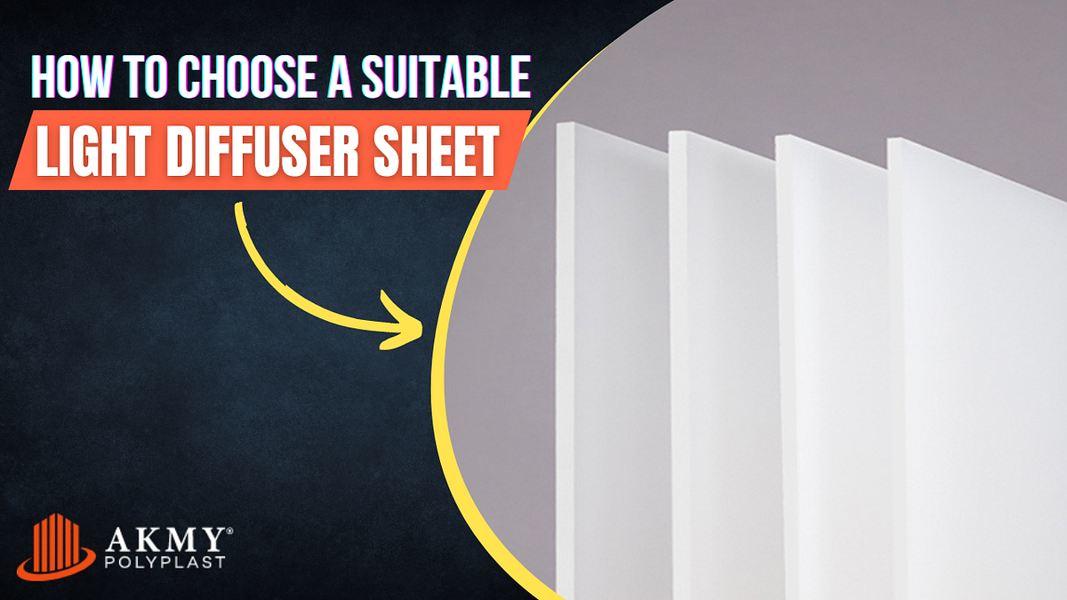 How to Choose a Suitable Light Diffuser Sheet? Medium