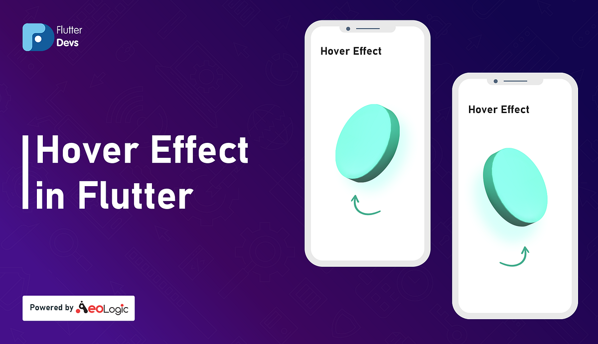 Hover Effect In Flutter. In this article, we will explore the… | by Naveen  Srivastava | FlutterDevs