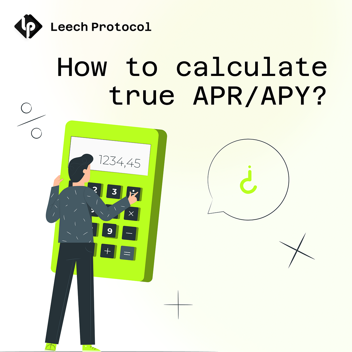 How to calculate true APR/APY? Calculator APR/APY by Leech Protocol