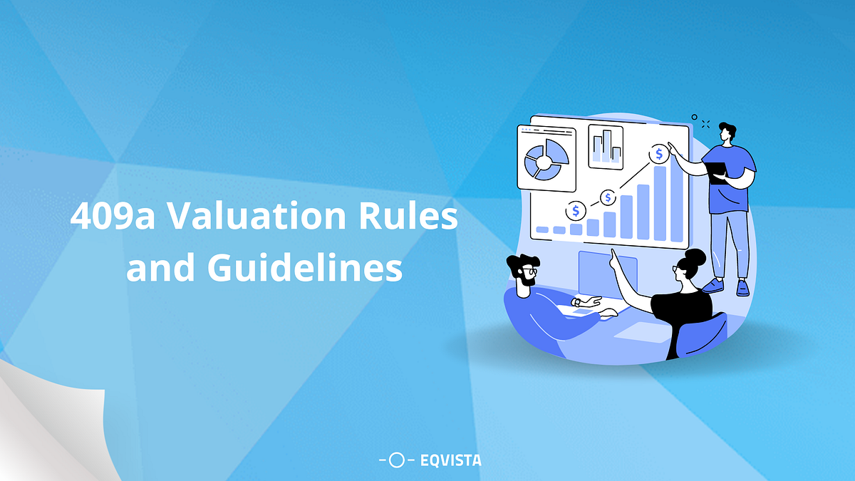 409a Valuation Rules and Guidelines by Eqvista Cap Table