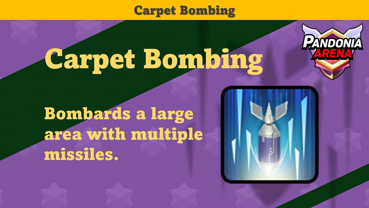 [Skill introduction] Carpet Bombing Pandonia Arena Official Medium