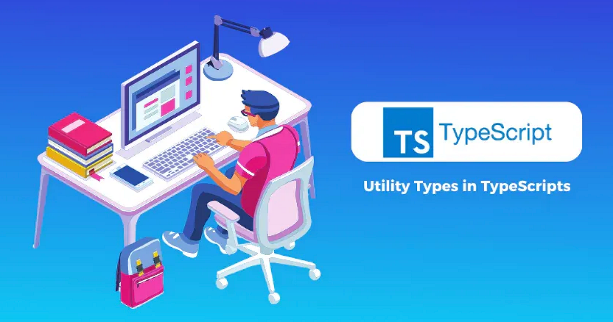Understanding Utility Types in TypeScript: 7 Powerful Examples Everyone ...